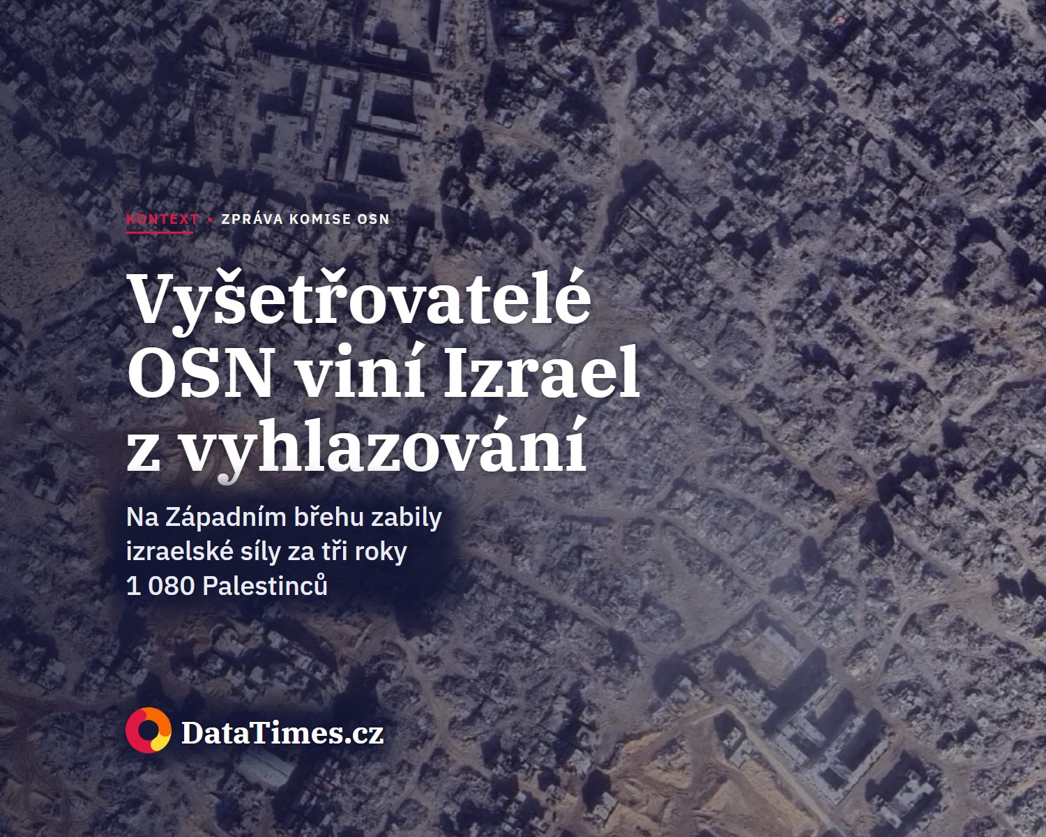 Vyšetřovatelé OSN viní Izrael z vyhlazování Palestinců na Západním břehu